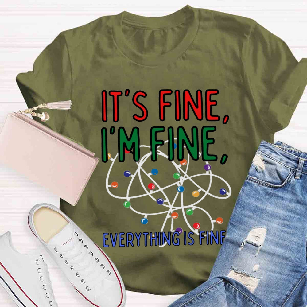 Christmas I'm Fine Everything Is Fine T-shirt