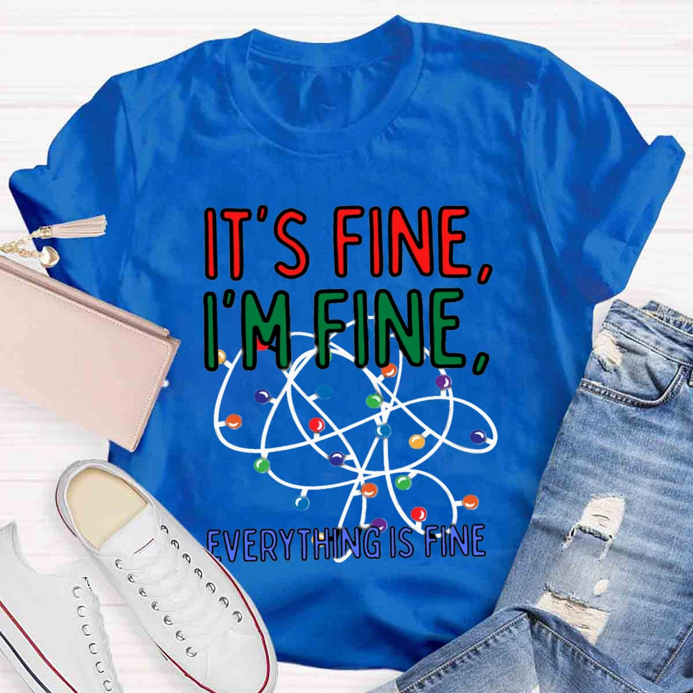 Christmas I'm Fine Everything Is Fine T-shirt