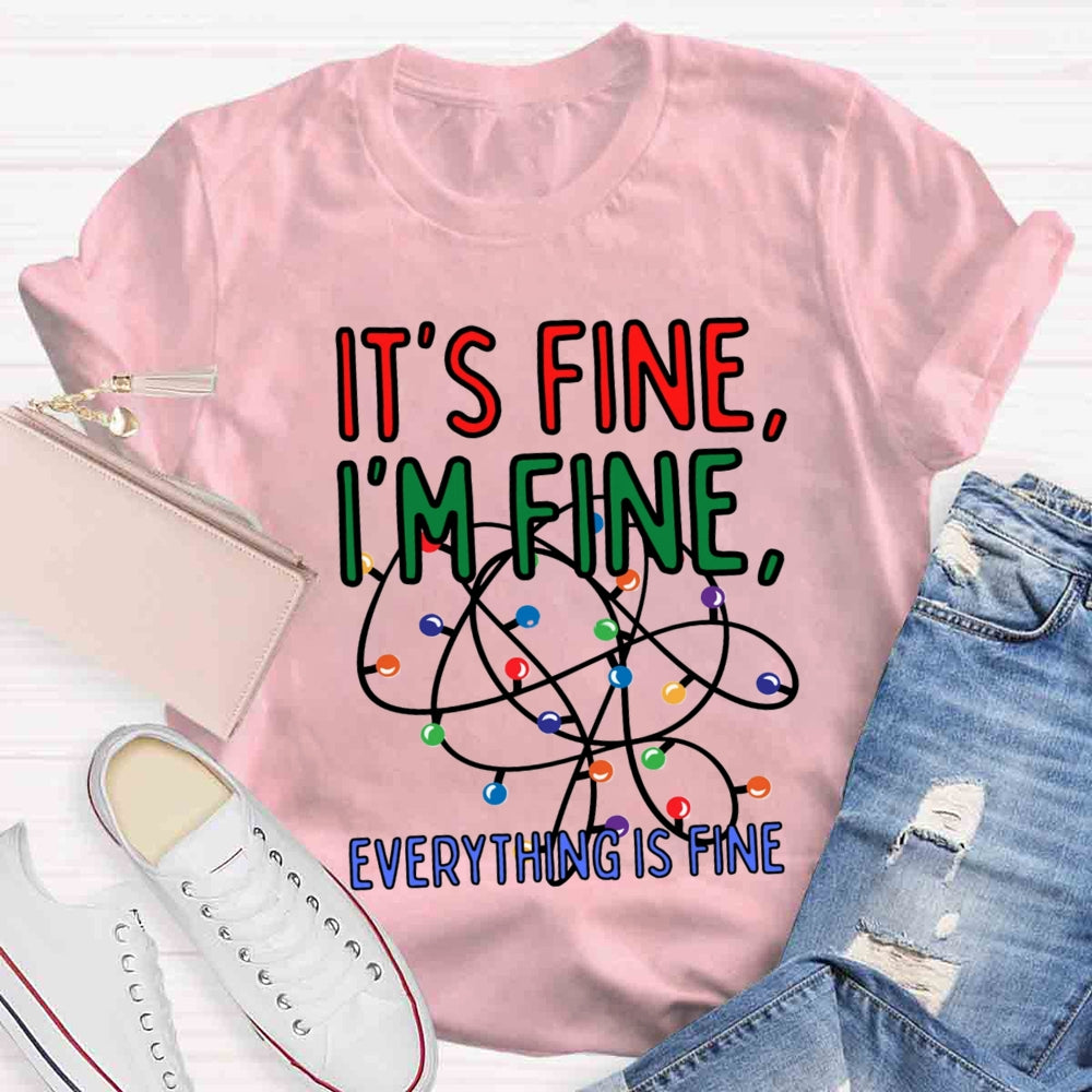 Christmas I'm Fine Everything Is Fine T-shirt