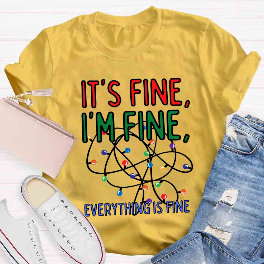 Christmas I'm Fine Everything Is Fine T-shirt