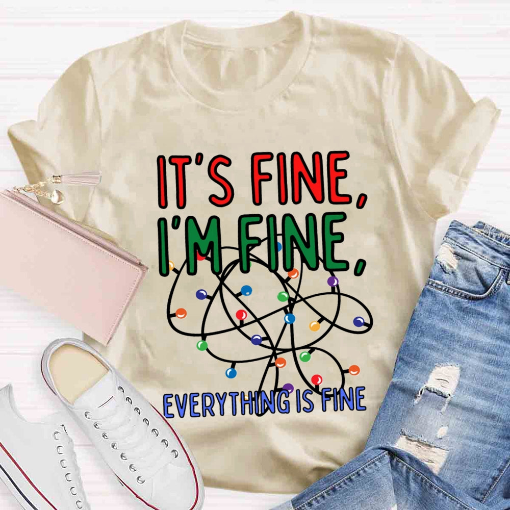 Christmas I'm Fine Everything Is Fine T-shirt