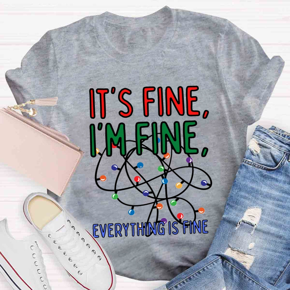 Christmas I'm Fine Everything Is Fine T-shirt