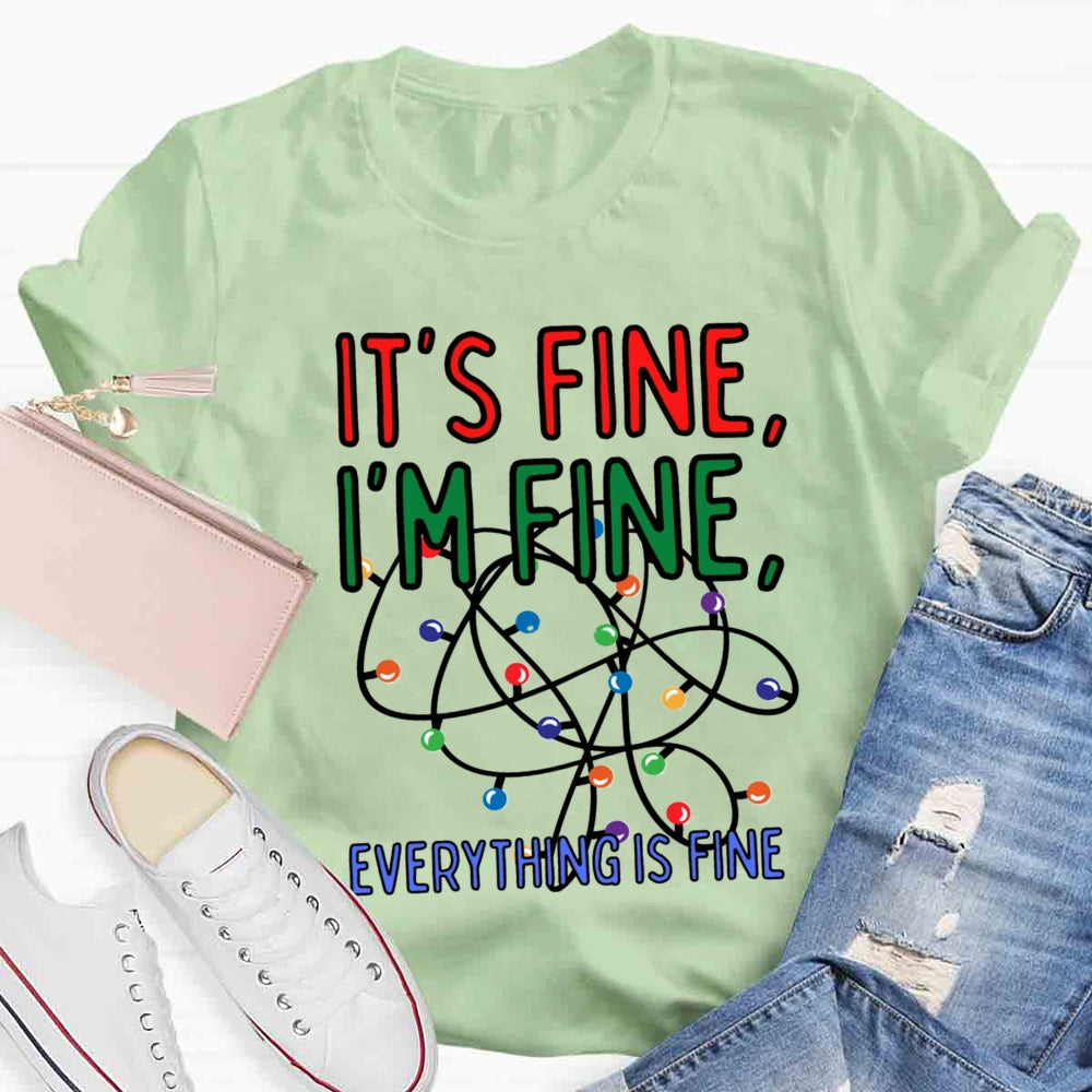 Christmas I'm Fine Everything Is Fine T-shirt