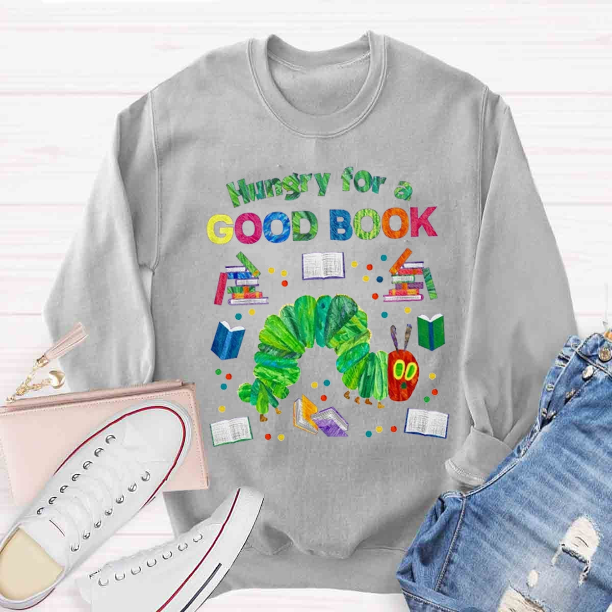 Hungry For A Good Book Sweatshirt