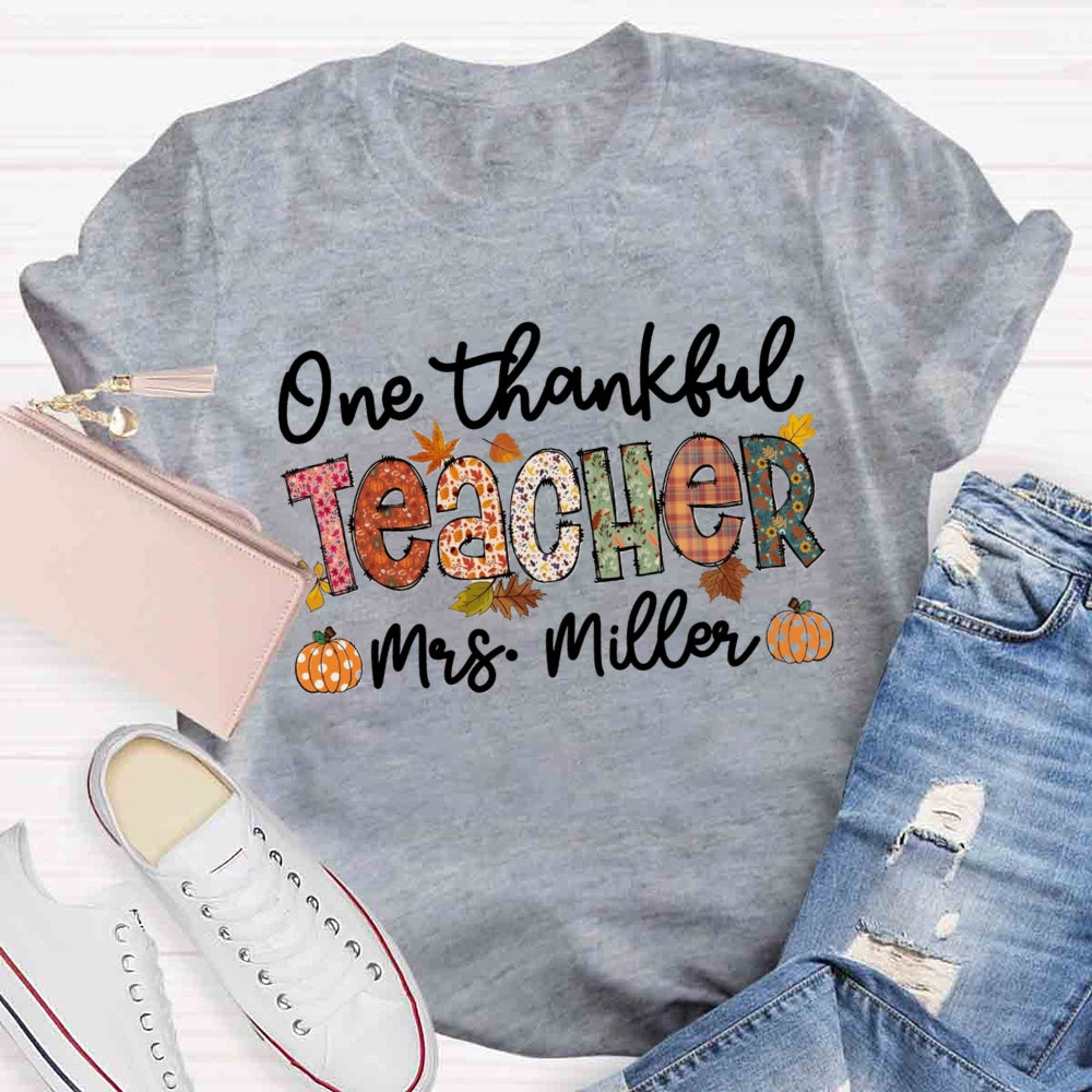 Personalized Name One Thankful Teacher T-shirt