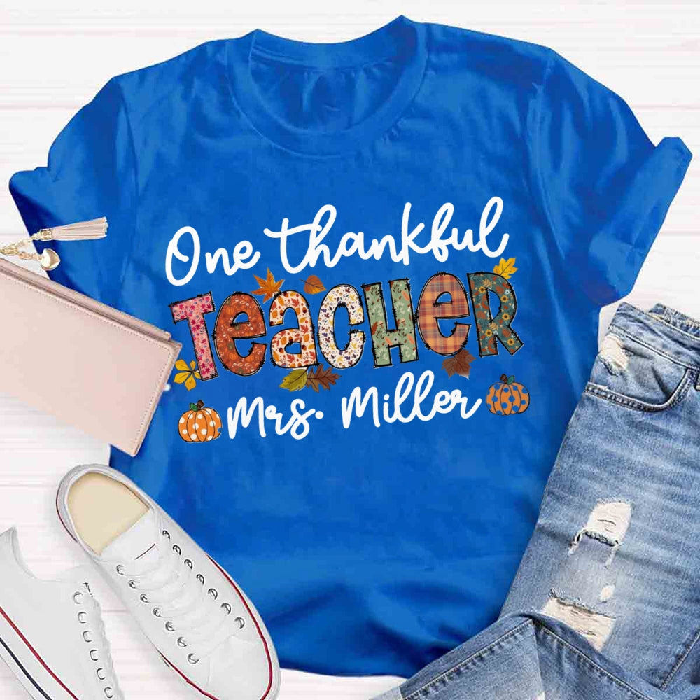 Personalized Name One Thankful Teacher T-shirt