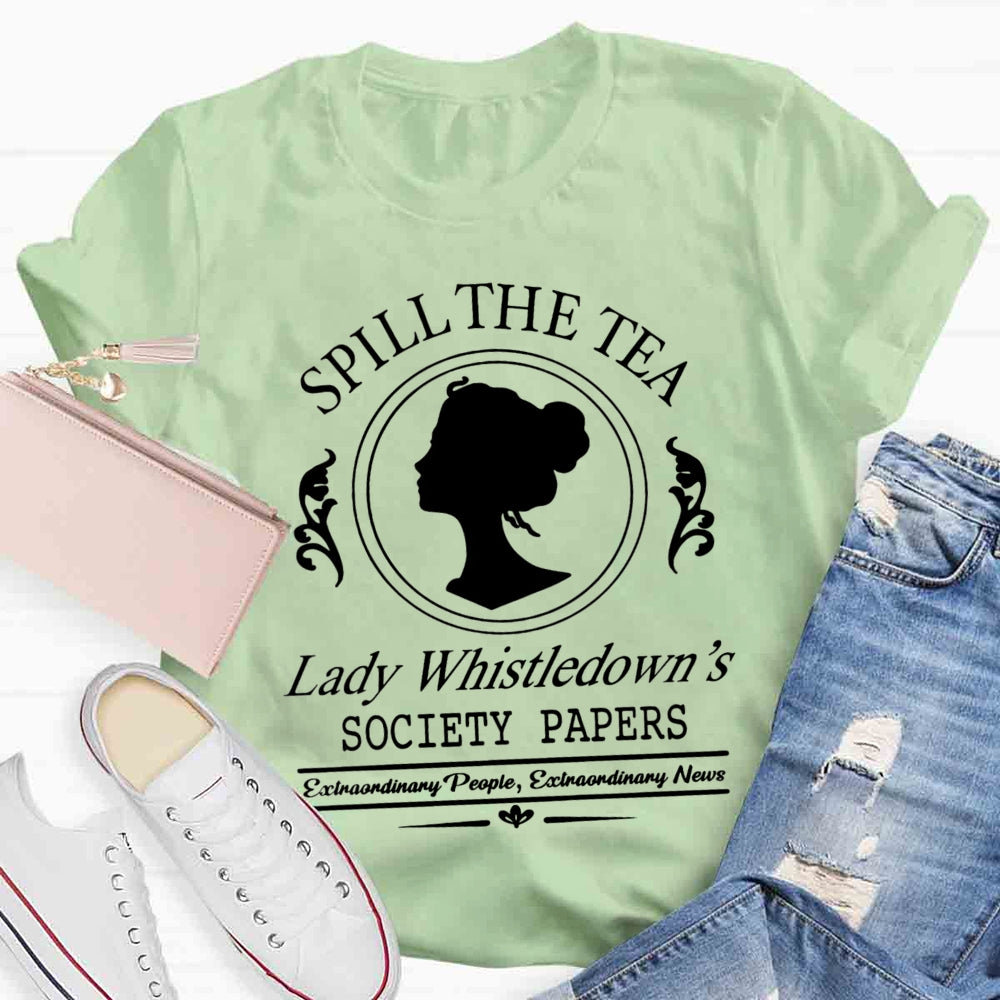 Spill The Tea Lady Whistledown's T-Shirt