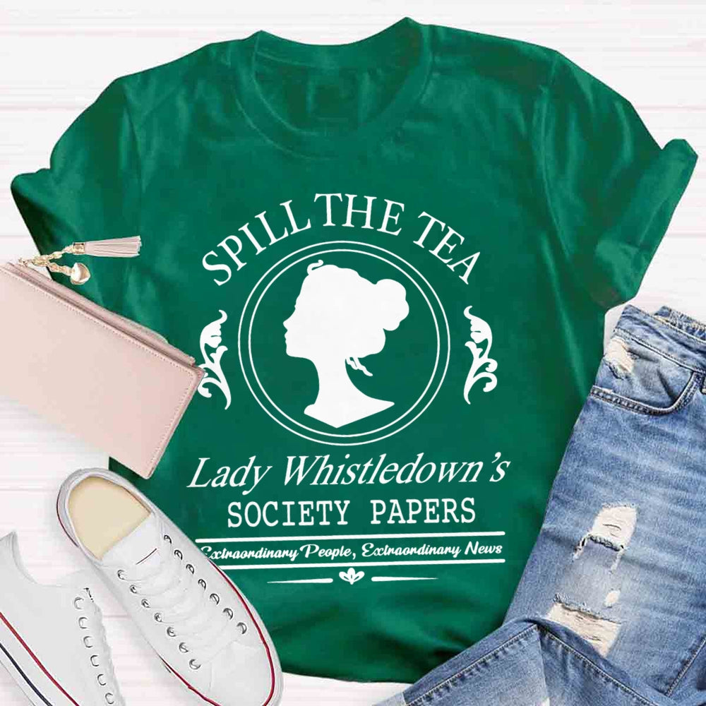 Spill The Tea Lady Whistledown's T-Shirt