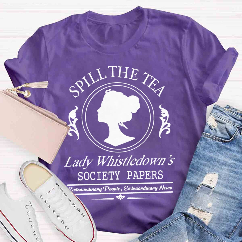 Spill The Tea Lady Whistledown's T-Shirt