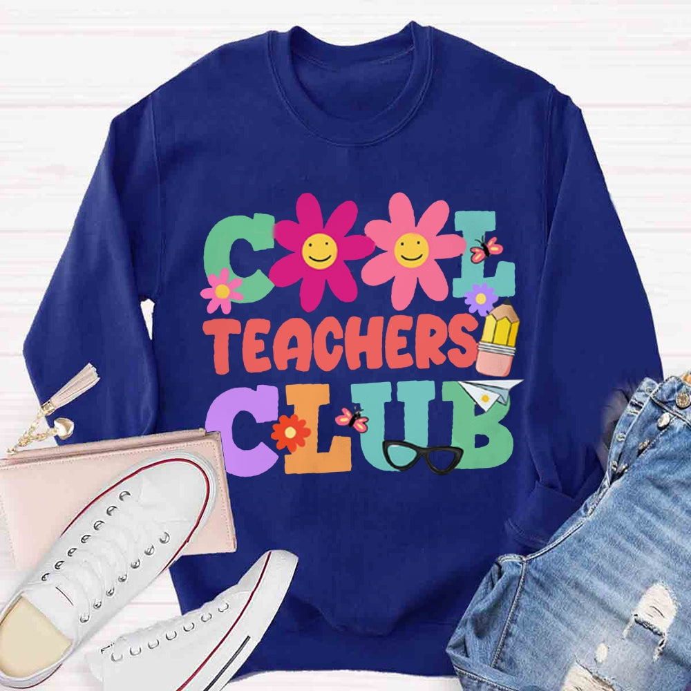 Cool Teacher Club Sweatshirt