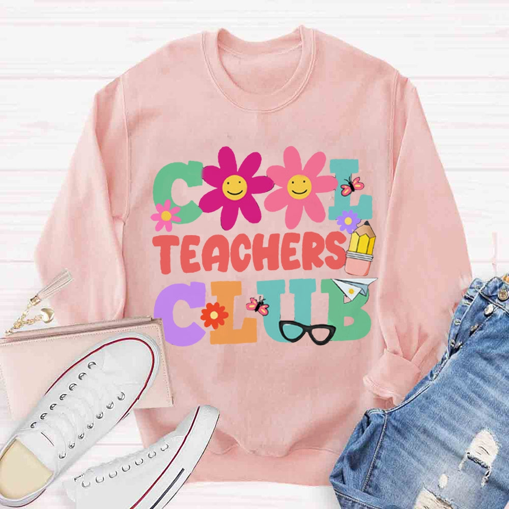 Cool Teacher Club Sweatshirt