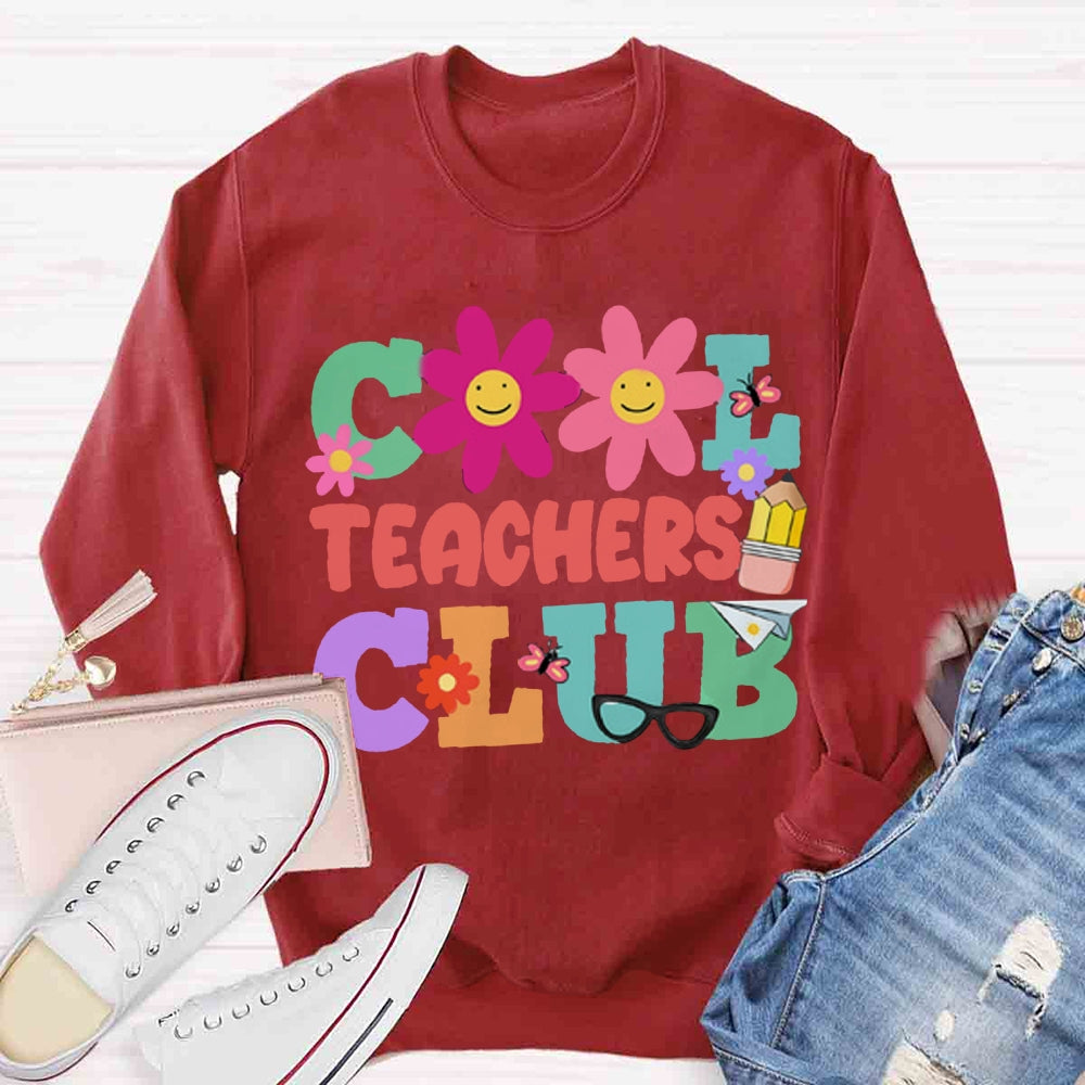 Cool Teacher Club Sweatshirt