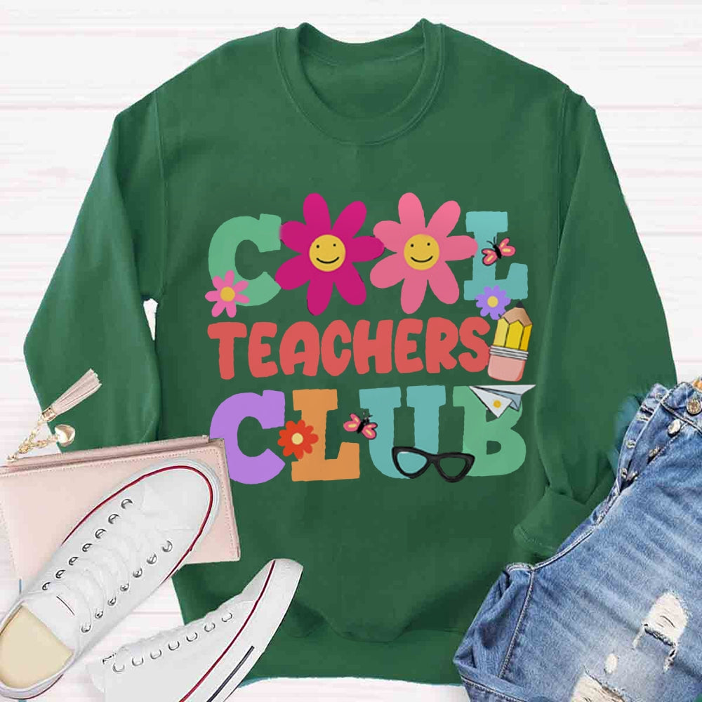 Cool Teacher Club Sweatshirt