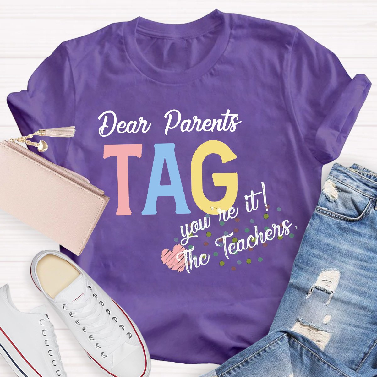 Personalized Dear Parents You're It Teacher Shirt