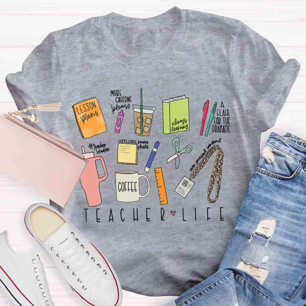 Teacher Life Teaching Tool T-shirt