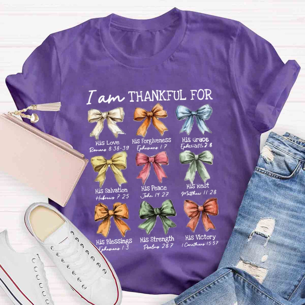 I Am Thankful His Love T-shirt