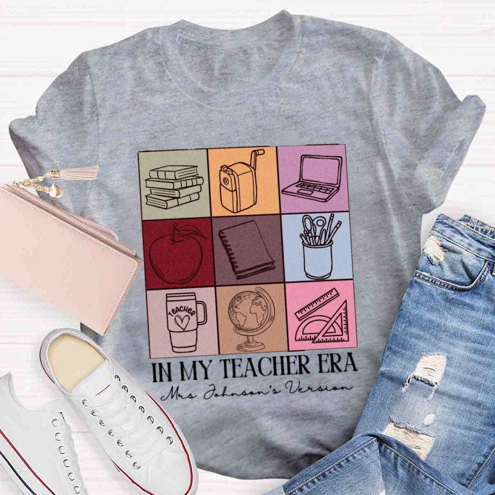 Personalized Name In My Teaching Era T-shirt