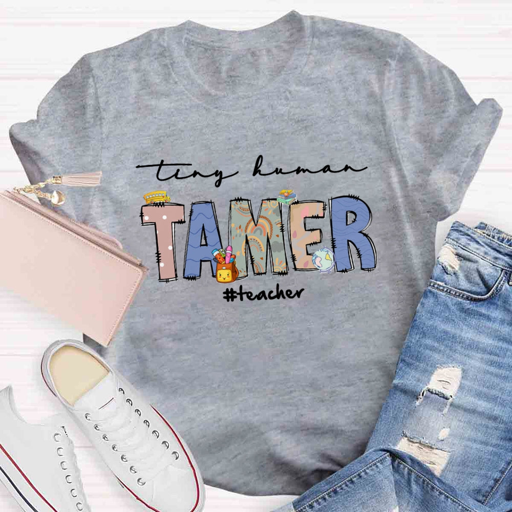 Tiny Human Tamer T-shirt