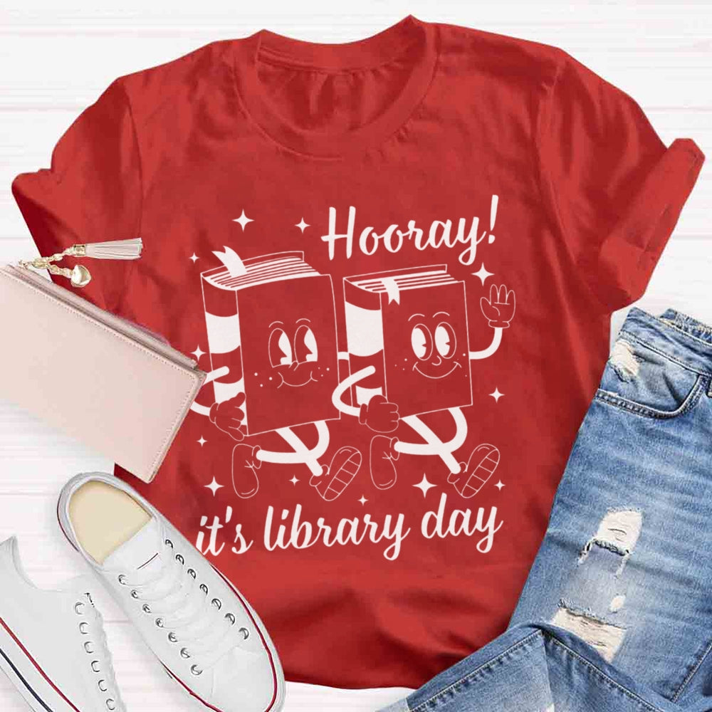 Hooray, It's Library Day T-shirt