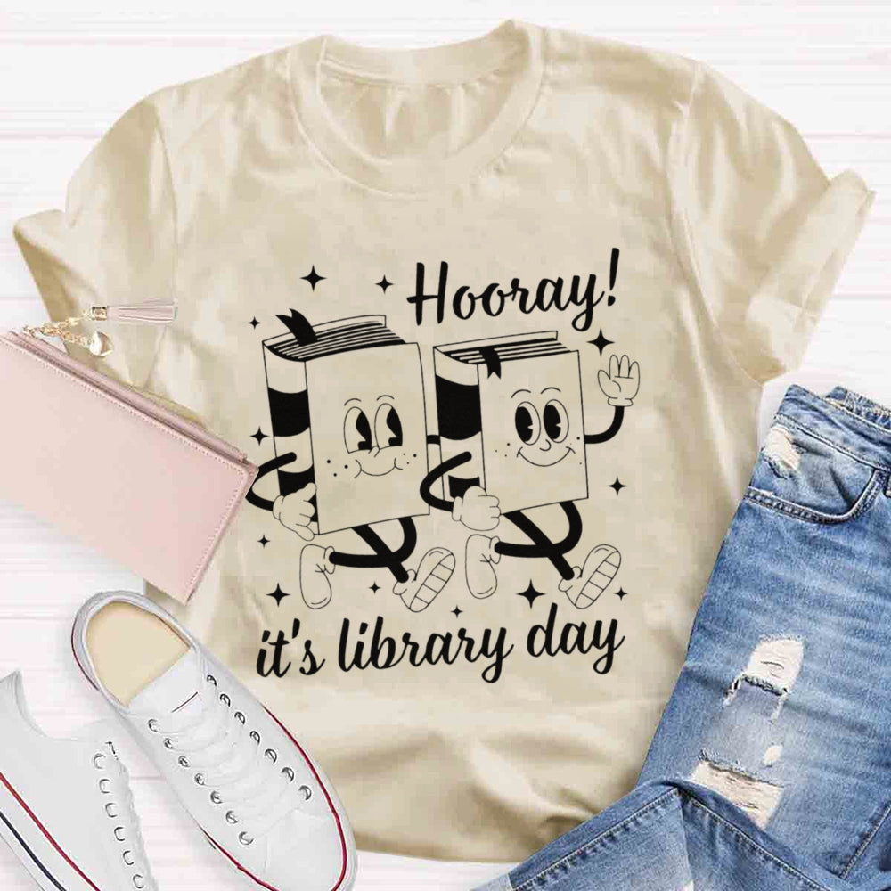 Hooray, It's Library Day T-shirt