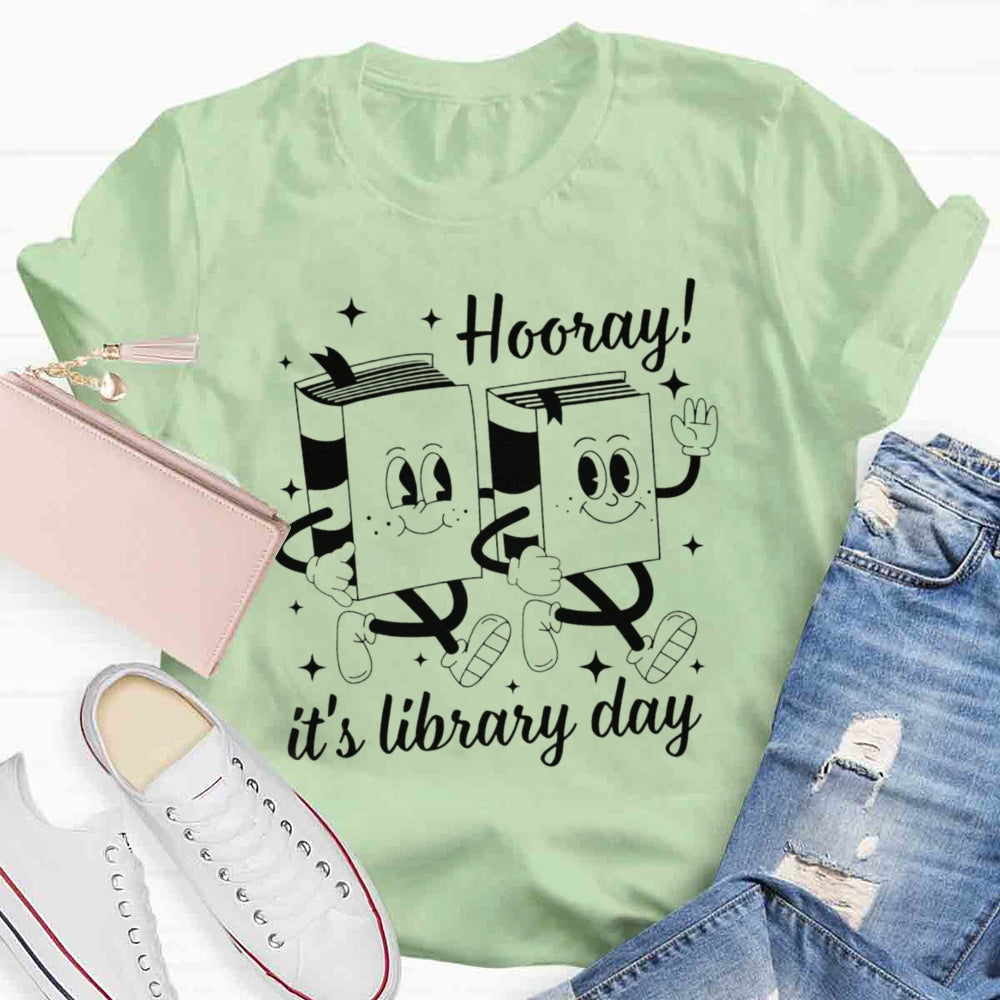 Hooray, It's Library Day T-shirt