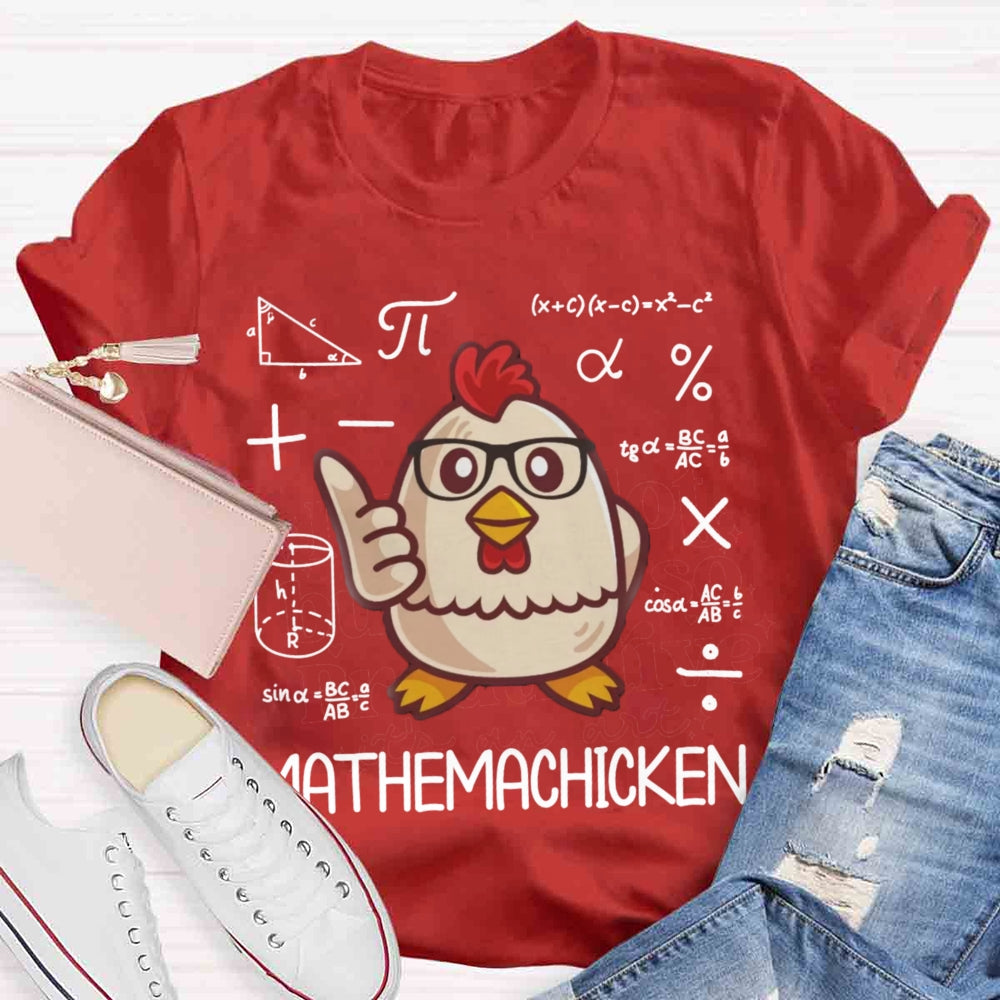 Mathemachicken Funny Math Teacher T-shirt