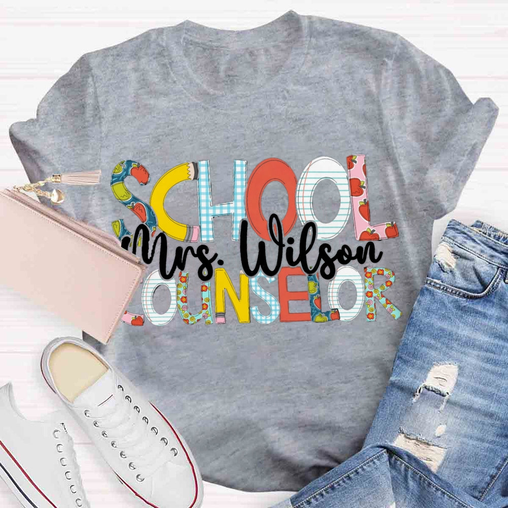 Personalized School Counselor Name T-shirt