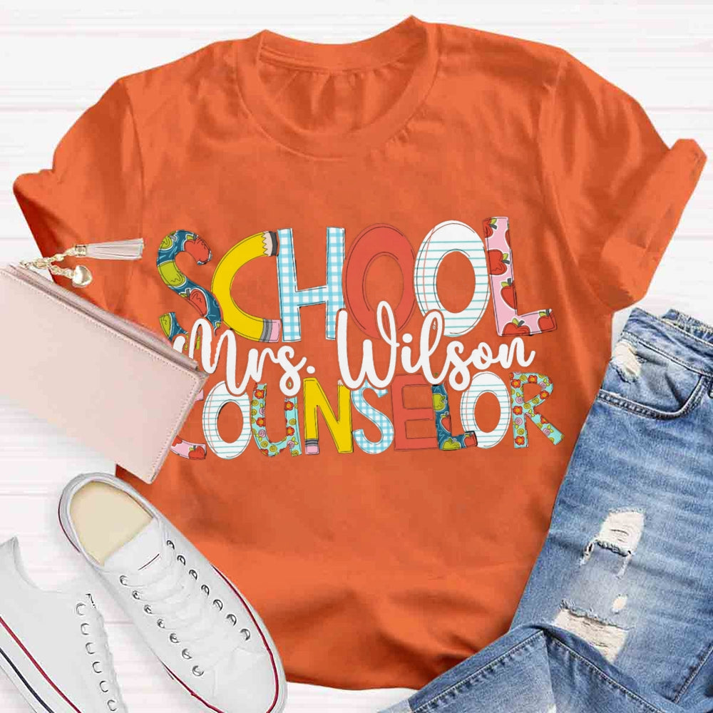 Personalized School Counselor Name T-shirt