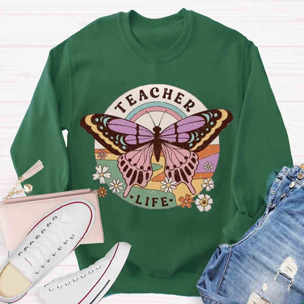 Teacher Life Is Like Butterfly Sweatshirt