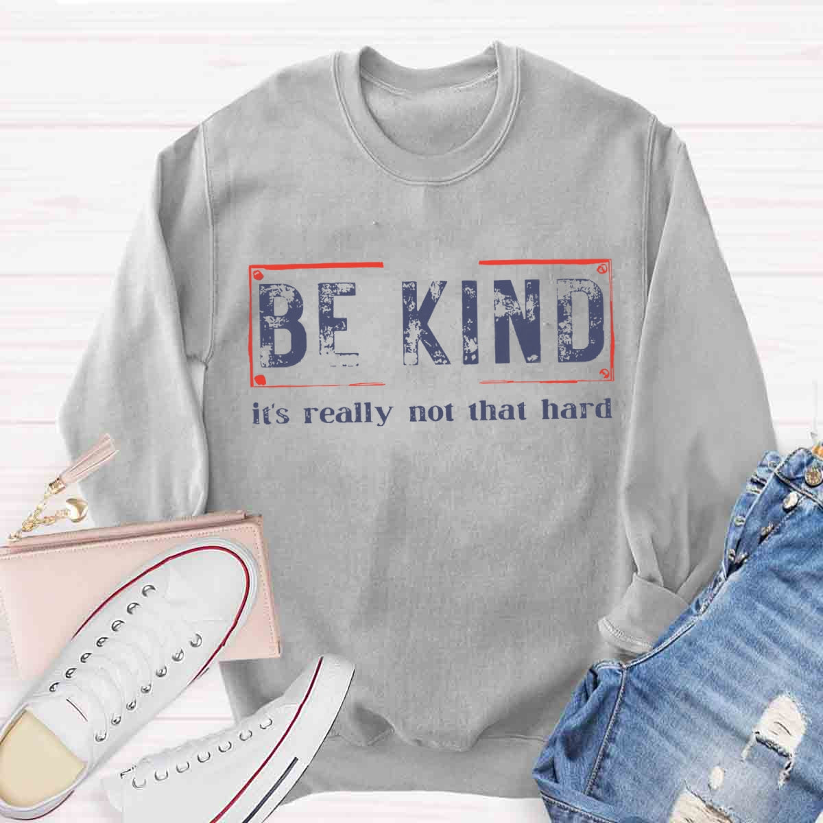 Be Kind Is Really Not That Hard Sweatshirt