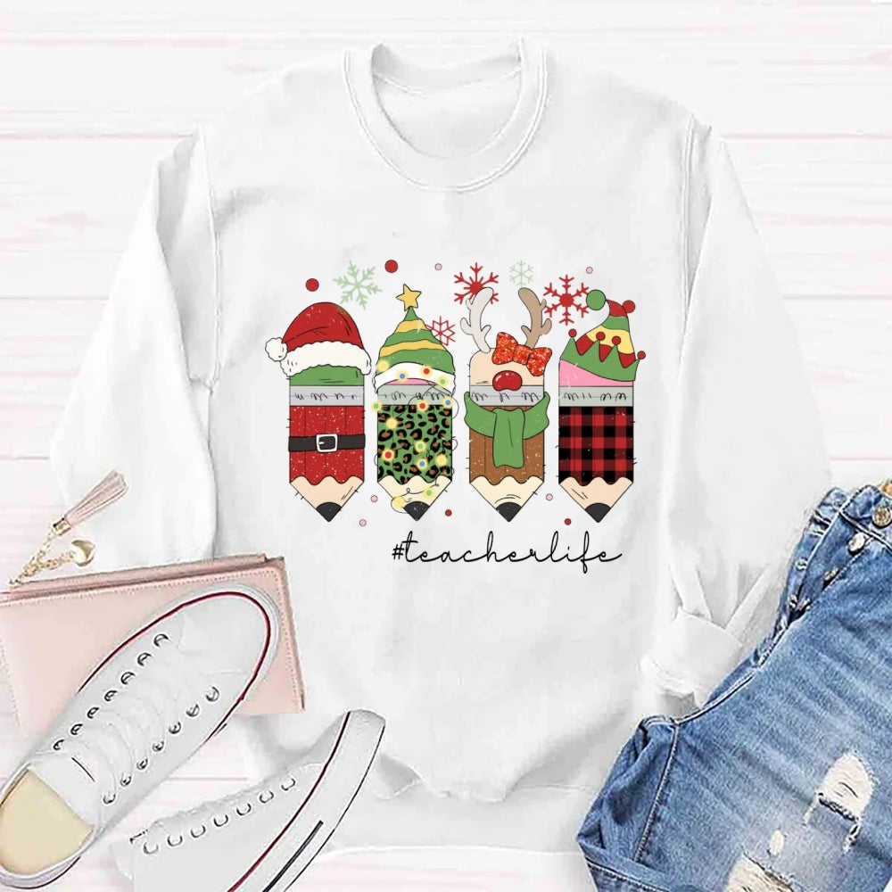 Christmas Pencils Teacher life Sweatshirt