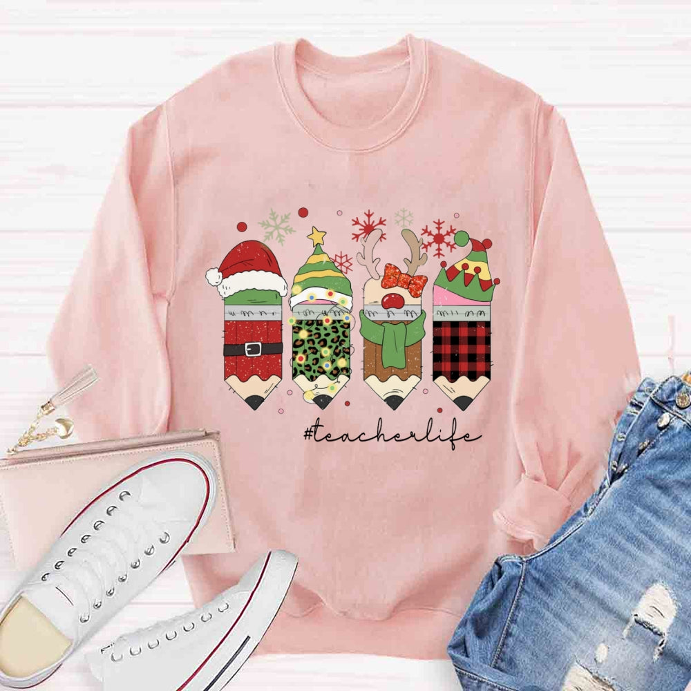 Christmas Pencils Teacher life Sweatshirt