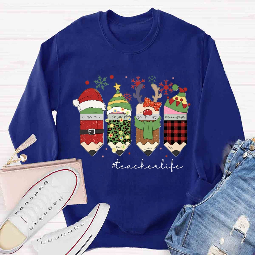 Christmas Pencils Teacher life Sweatshirt