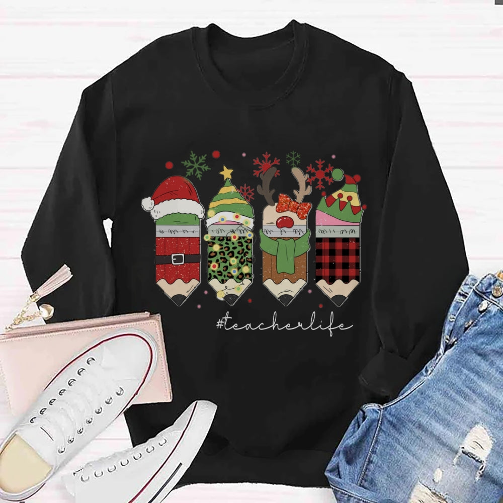 Christmas Pencils Teacher life Sweatshirt