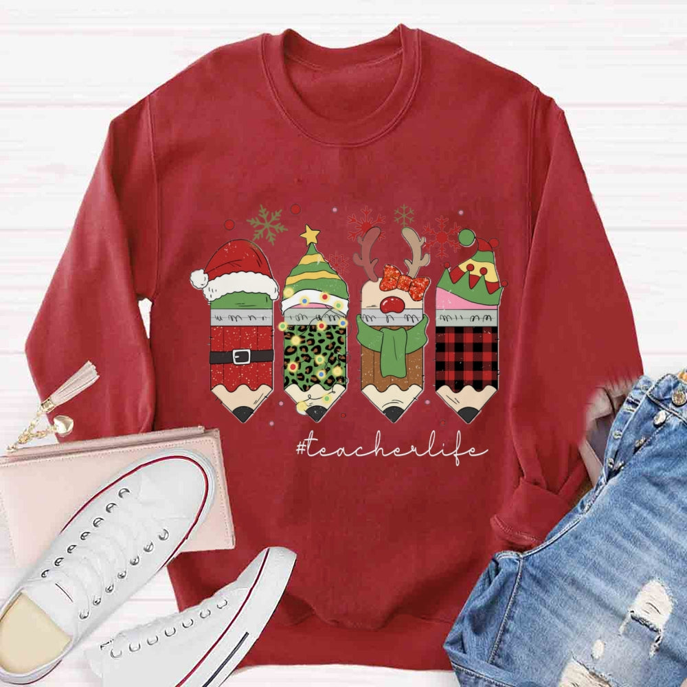 Christmas Pencils Teacher life Sweatshirt