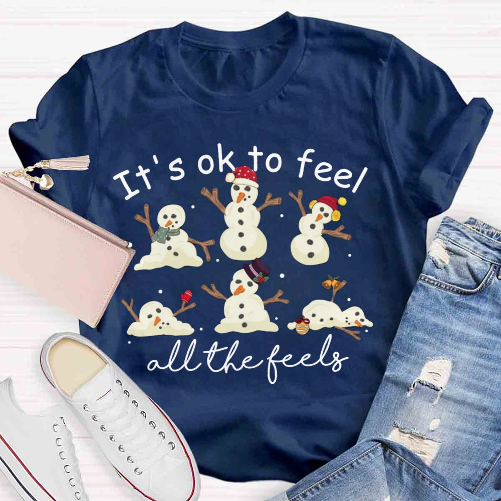 It's Like To Feel Feel All The Feels Snowman T-shirt