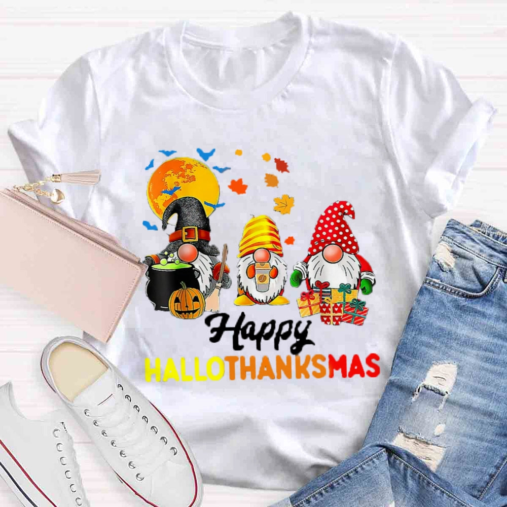 Gnomes Halloween Thanksgiving Christmas Happy Hallothanksmas T-shirt