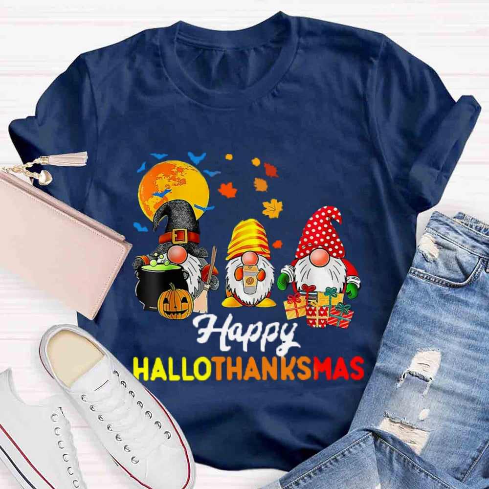 Gnomes Halloween Thanksgiving Christmas Happy Hallothanksmas T-shirt