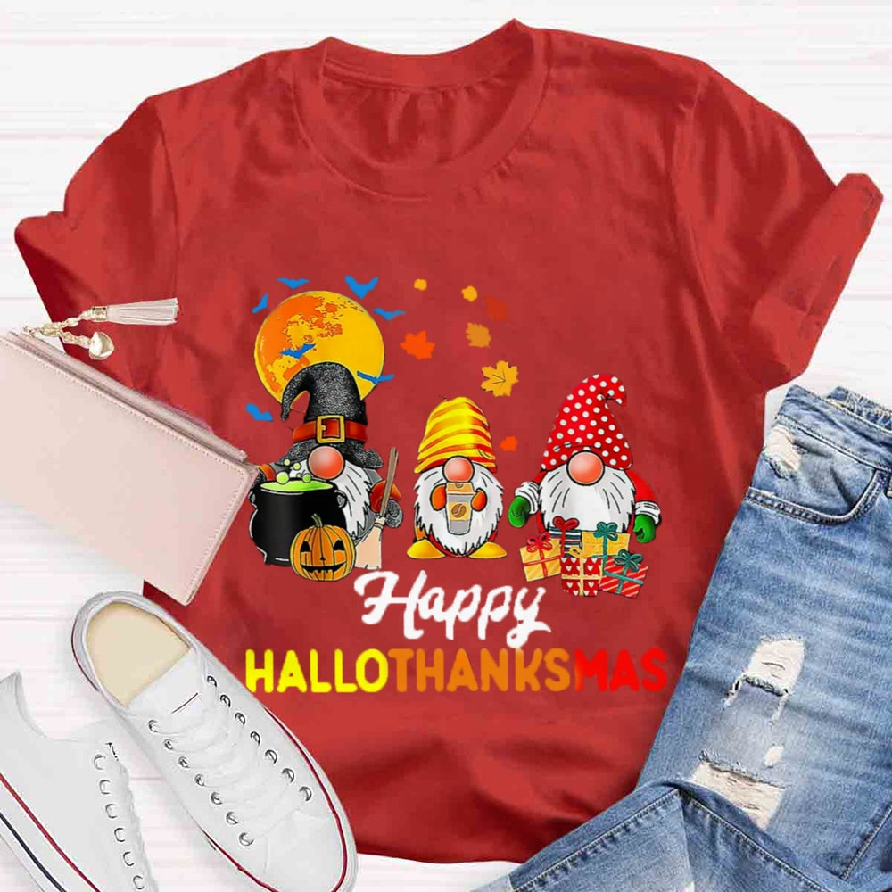 Gnomes Halloween Thanksgiving Christmas Happy Hallothanksmas T-shirt