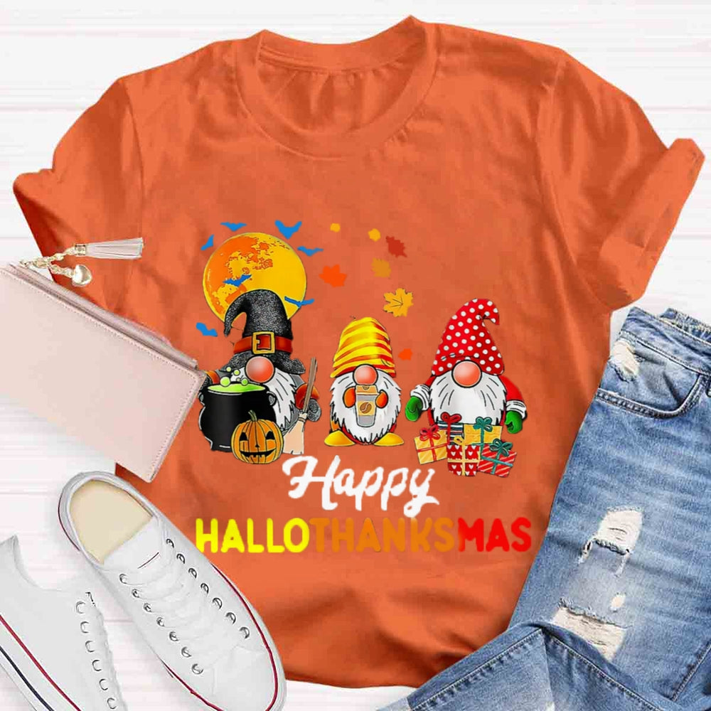 Gnomes Halloween Thanksgiving Christmas Happy Hallothanksmas T-shirt