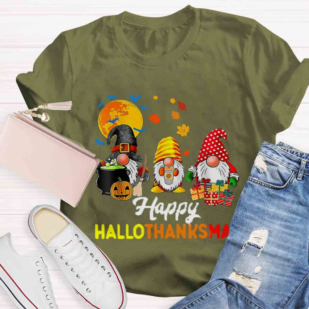 Gnomes Halloween Thanksgiving Christmas Happy Hallothanksmas T-shirt