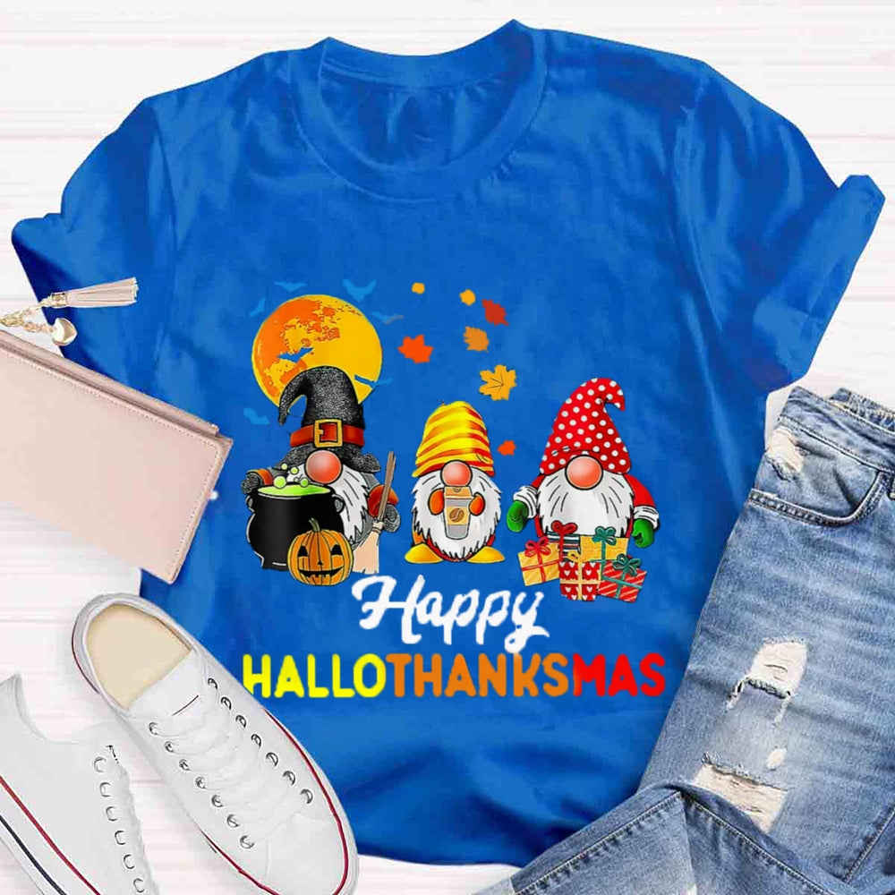 Gnomes Halloween Thanksgiving Christmas Happy Hallothanksmas T-shirt