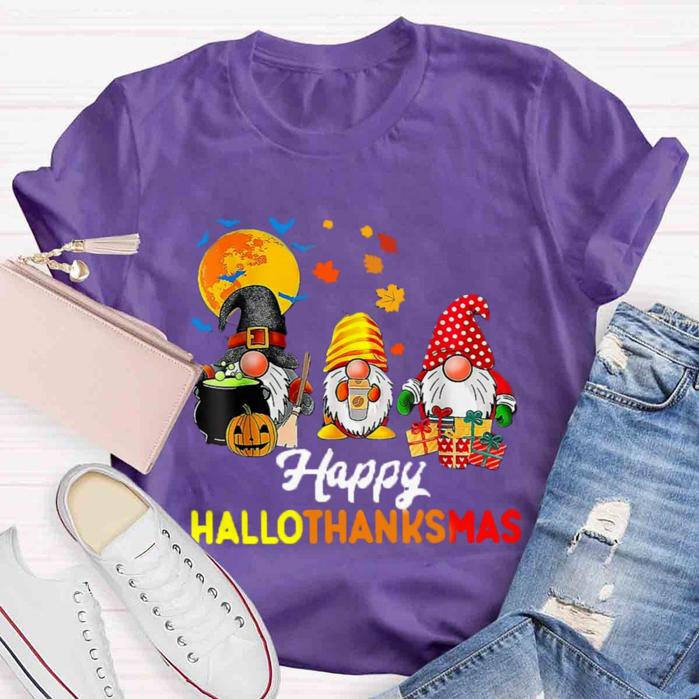 Gnomes Halloween Thanksgiving Christmas Happy Hallothanksmas T-shirt