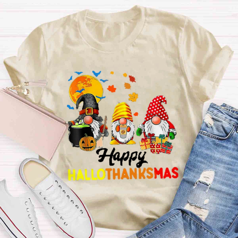 Gnomes Halloween Thanksgiving Christmas Happy Hallothanksmas T-shirt