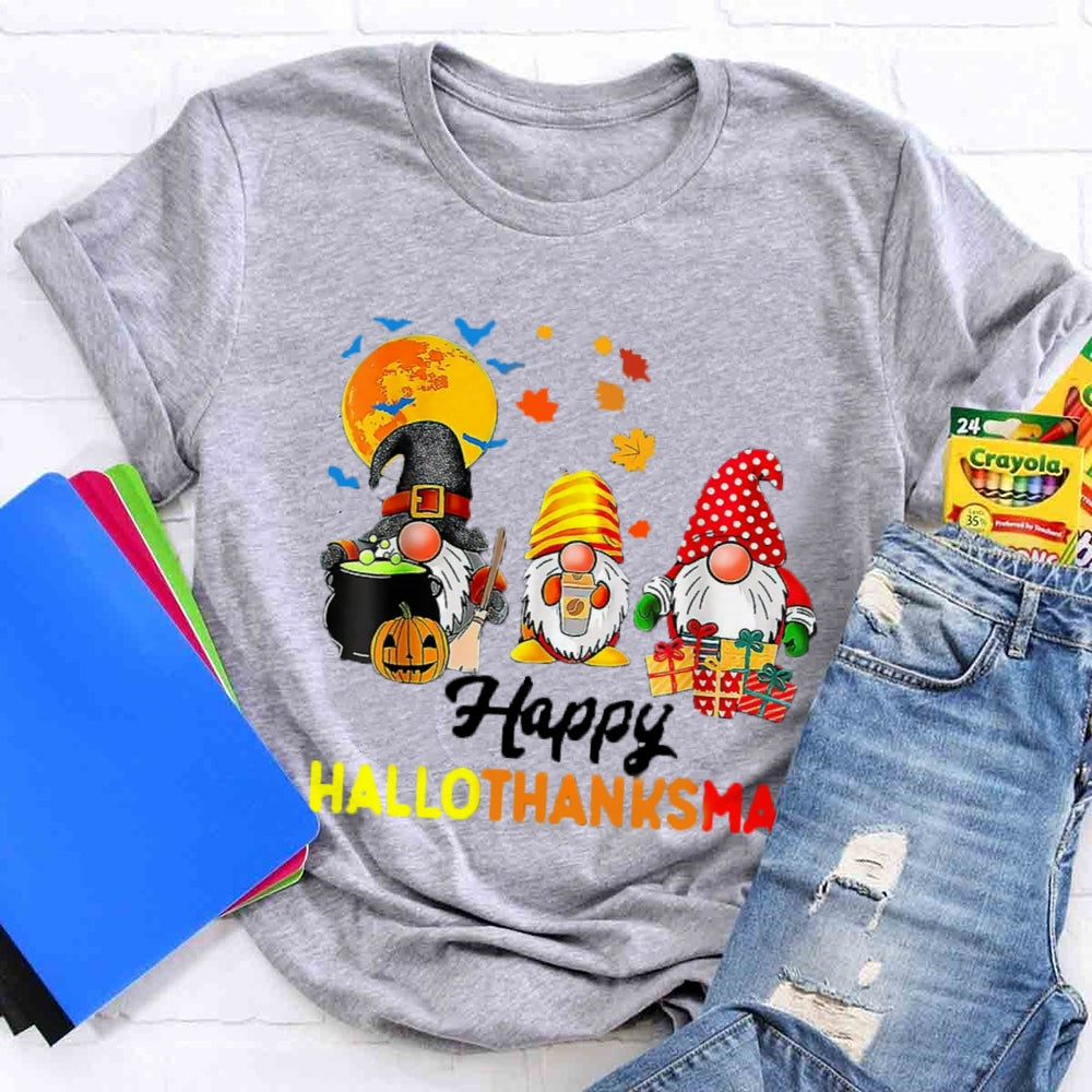 Gnomes Halloween Thanksgiving Christmas Happy Hallothanksmas T-shirt