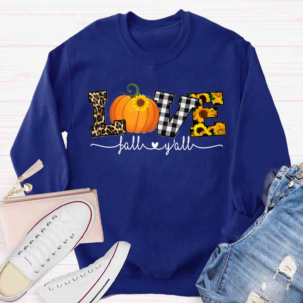 Love Fall Y'all Thanksgiving Sweatshirt