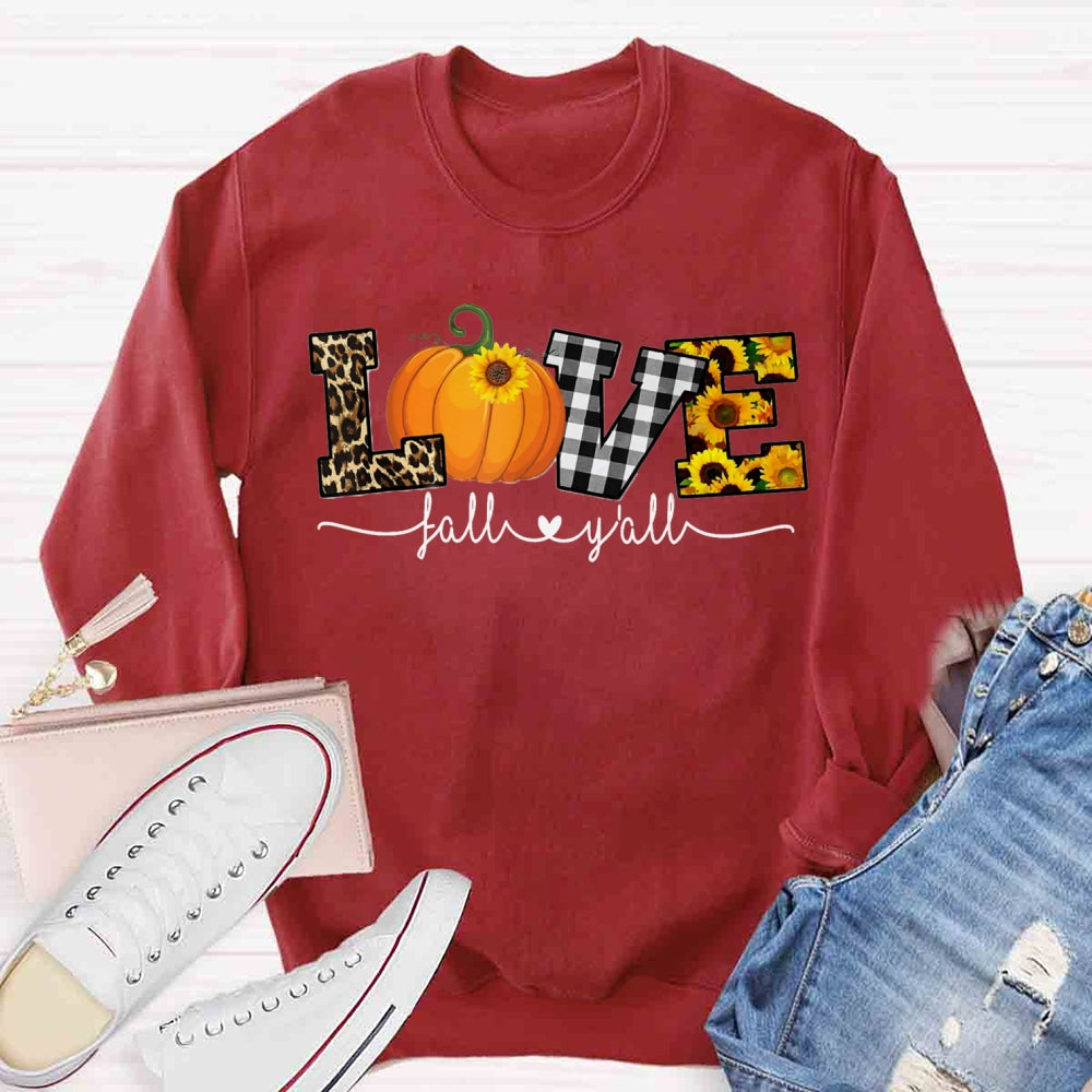 Love Fall Y'all Thanksgiving Sweatshirt