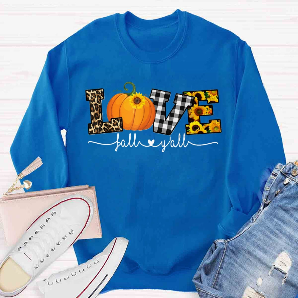 Love Fall Y'all Thanksgiving Sweatshirt