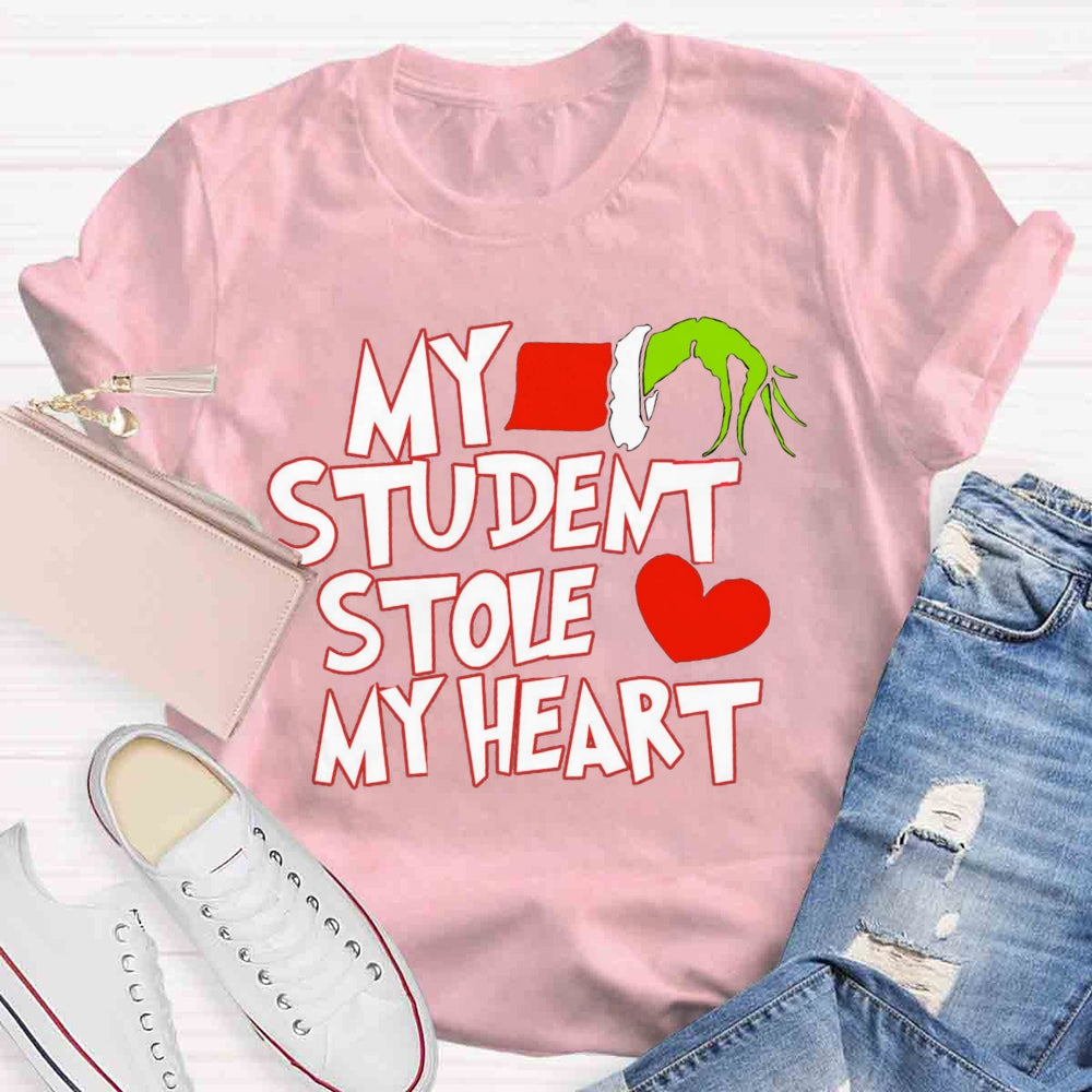 Grinch Teacher My Students Stole My Heart  T-shirt