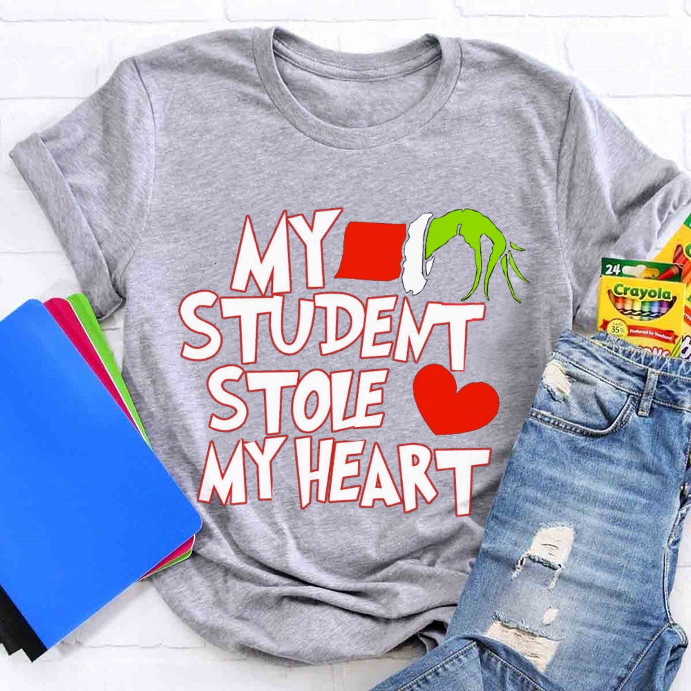 Grinch Teacher My Students Stole My Heart  T-shirt